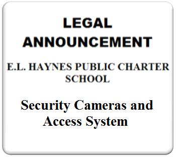 Legal announcement about security cameras and access system at E.L. Haynes Public Charter School.